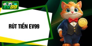 Rút Tiền EV99